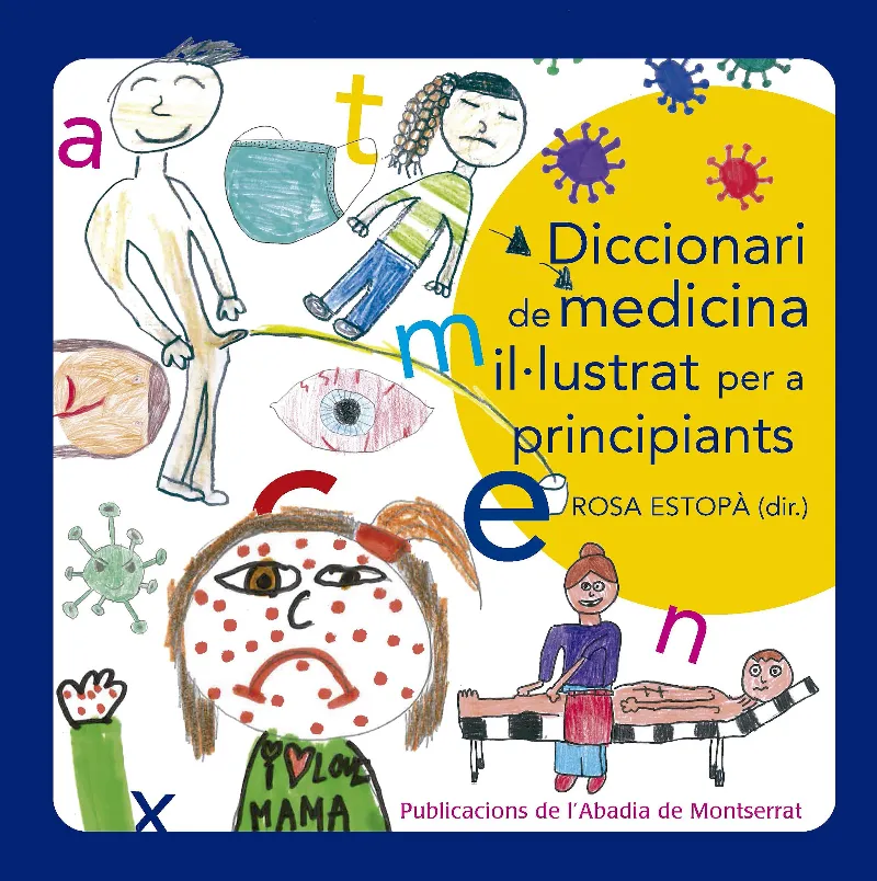 DICCIONARI DE MEDICINA IL.LUSTRAT PER A PRINCIPIANTS