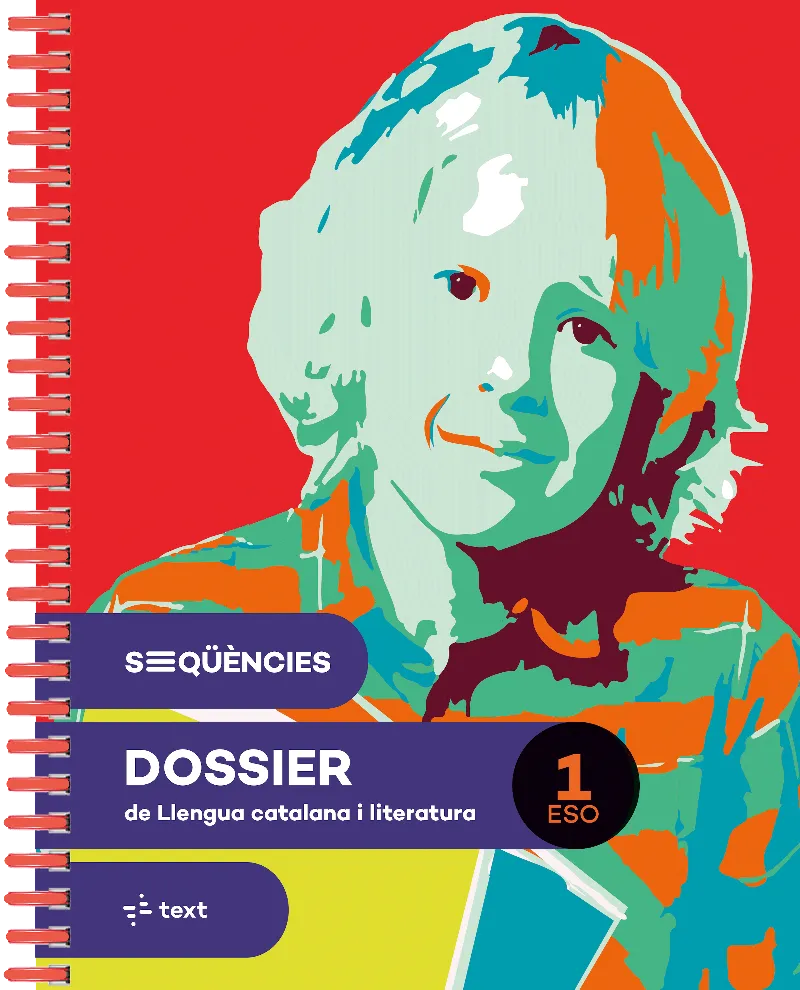 SEQÜÈNCIES DOSSIER. LLENGUA CATALANA I LITERATURA 1 ESO