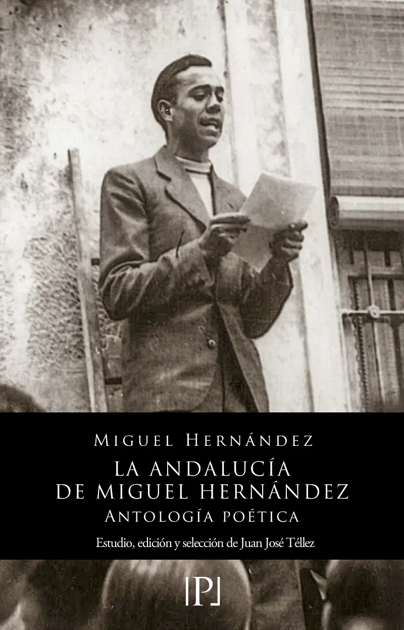 ANDALUCIA DE MIGUEL HERNANDEZ,LA - ANTOLOGIA POETICA -