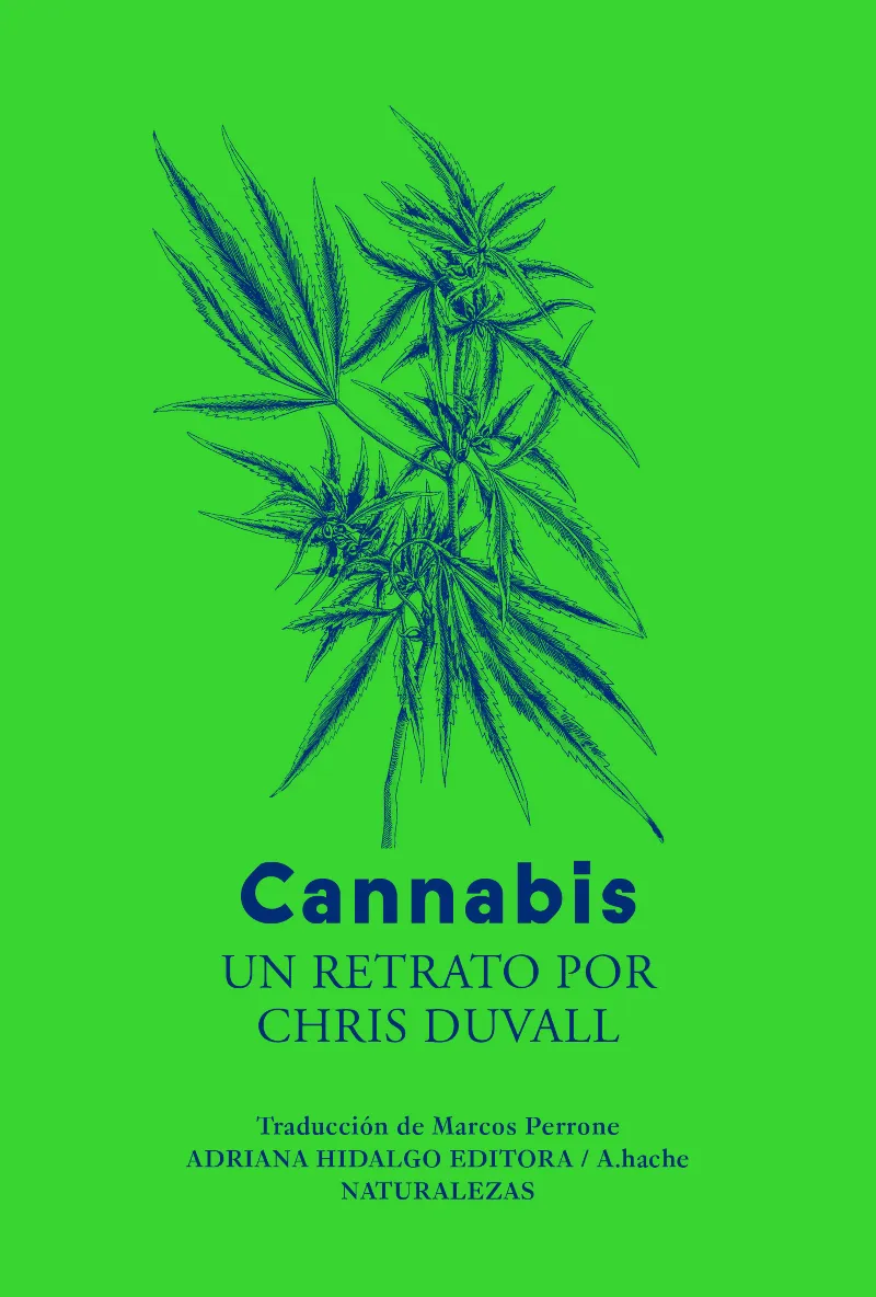 CANNABIS - UN RETRATO -