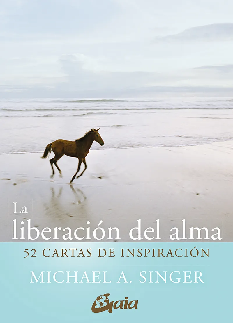 LIBERACION DEL ALMA, LA -52 CARTAS DE INSPIRACION-