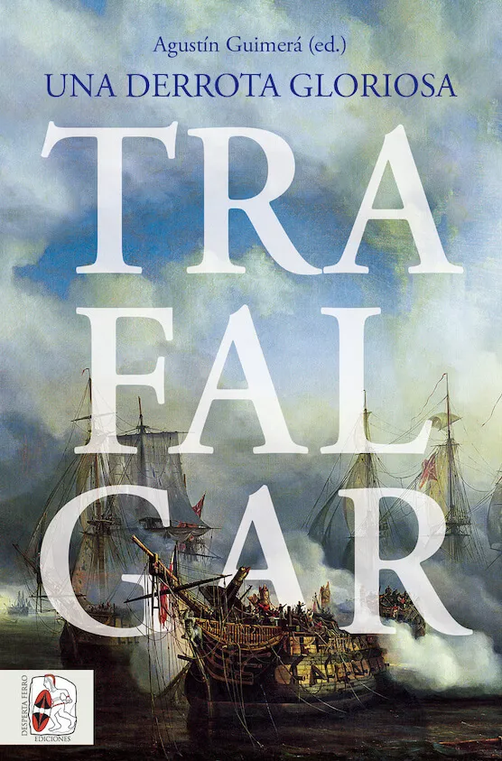 TRAFALGAR UNA DERROTA GLORIOSA