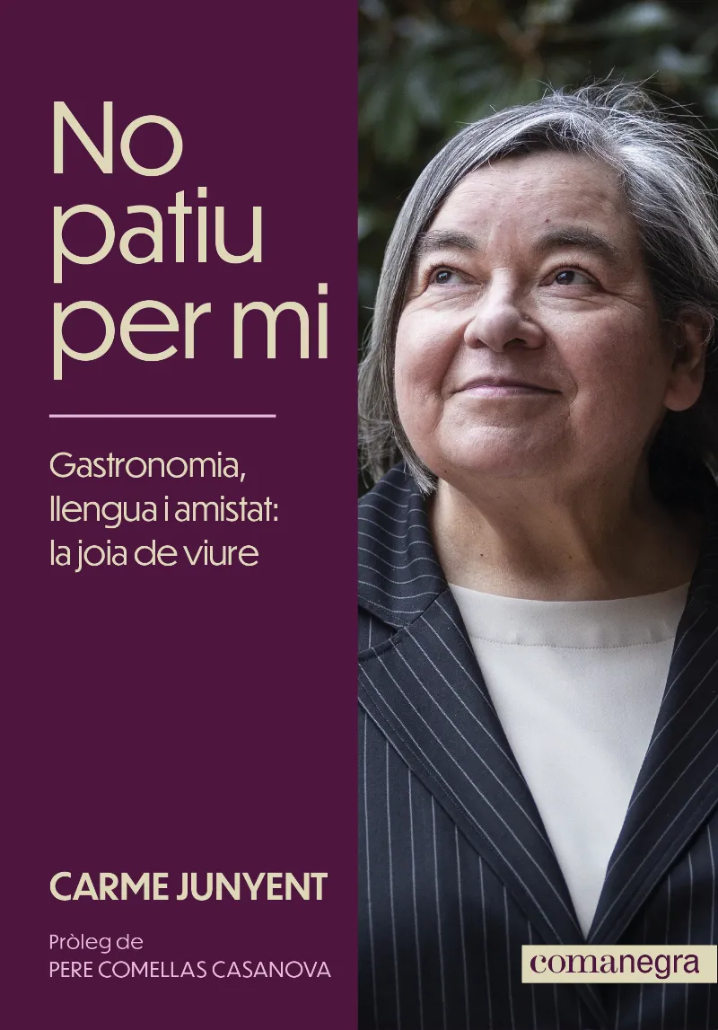 NO PATIU PER MI GASTRONOMIA LLENGUA I AMISTAT: LA JOIA DE VIURE
