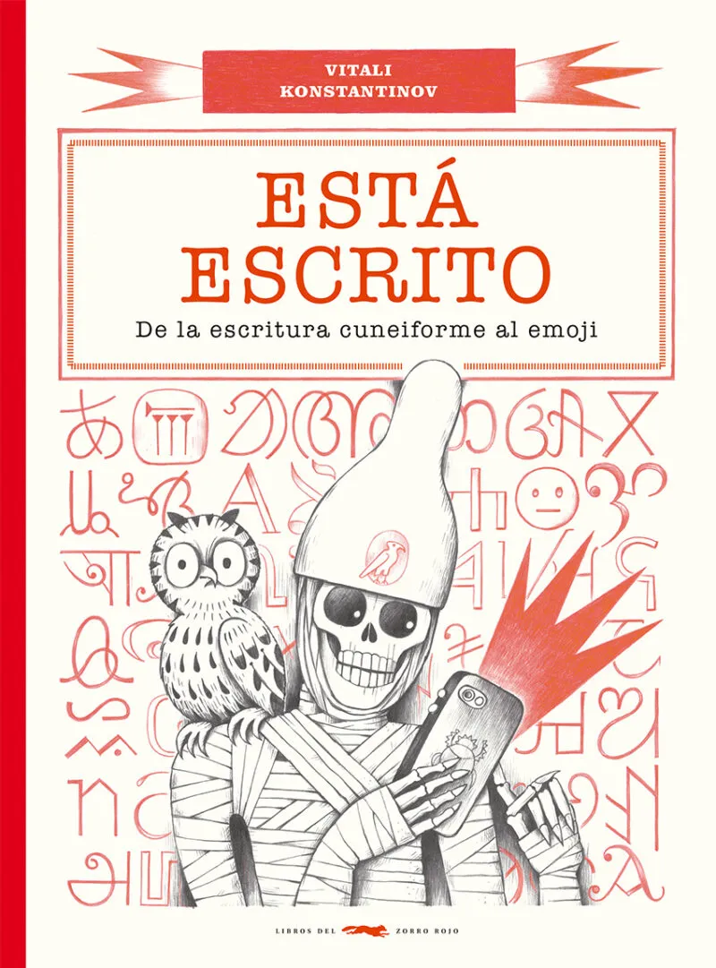 ESTA ESCRITO -DE LA ESCRITURA CUNEIFORME AL EMOJI
