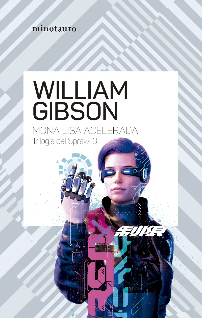 MONA LISA ACELERADA -TRILOGIA SPRAWL 03-