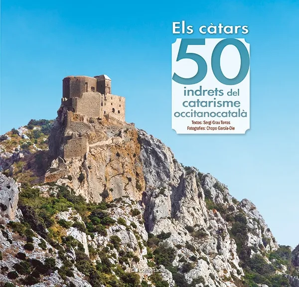 CATARS, ELS -50 INDRETS DEL CATARISME OCCITANOCATALA-