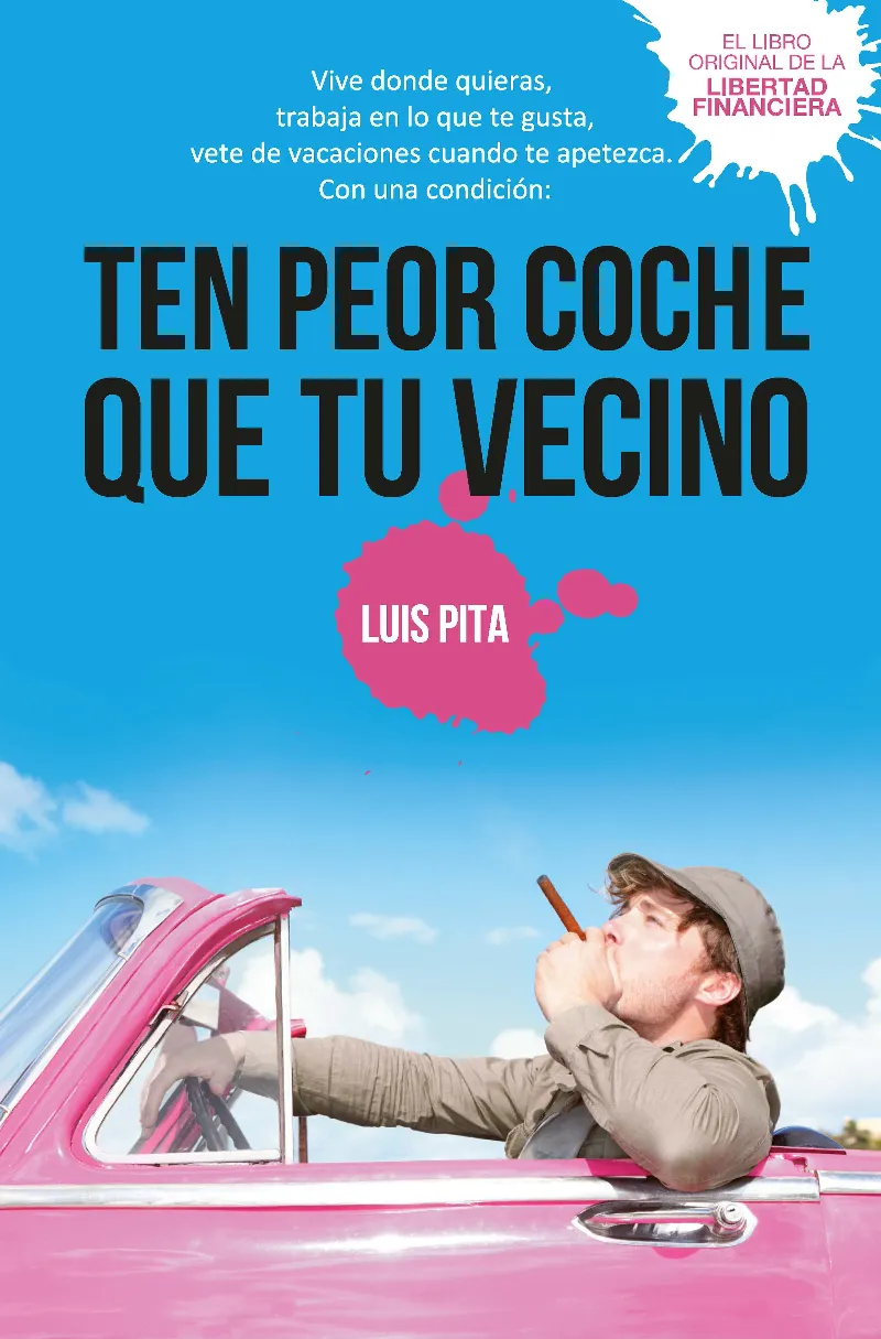 TEN PEOR COCHE QUE TU VECINO -BOLSILLO-