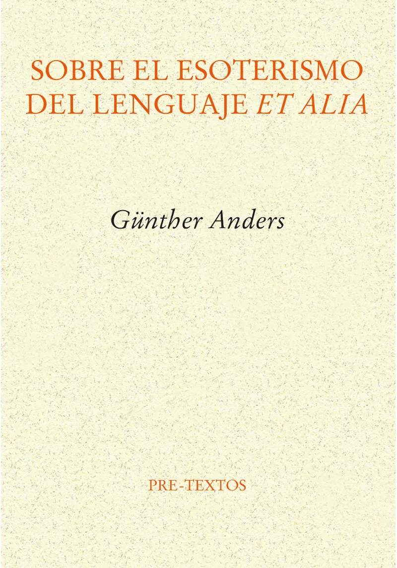 SOBRE ESOTERISMO DEL LENGUAJE ET ALIA