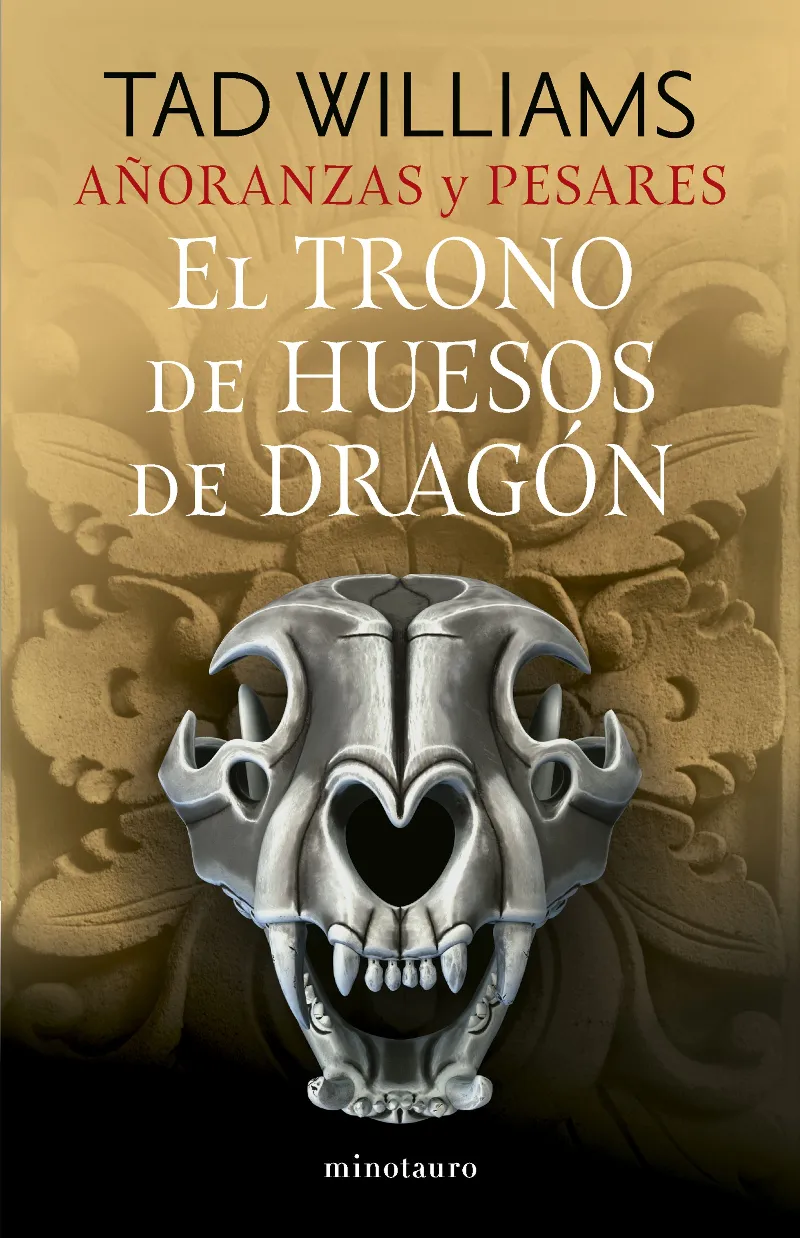 TRONO DEL DRAGON, EL -AÑORANZAS Y PESARES 01-
