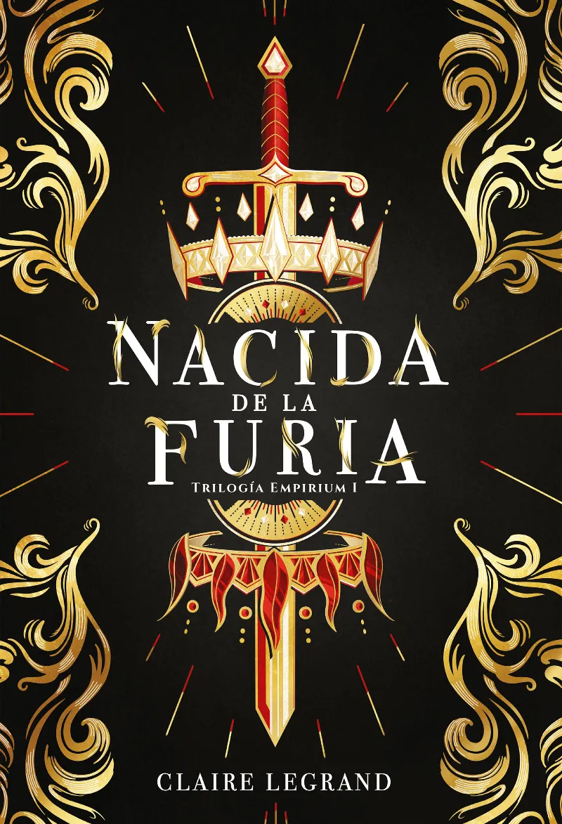 NACIDA DE LA FURIA -TRILOGIA EMPIRIUM 01-