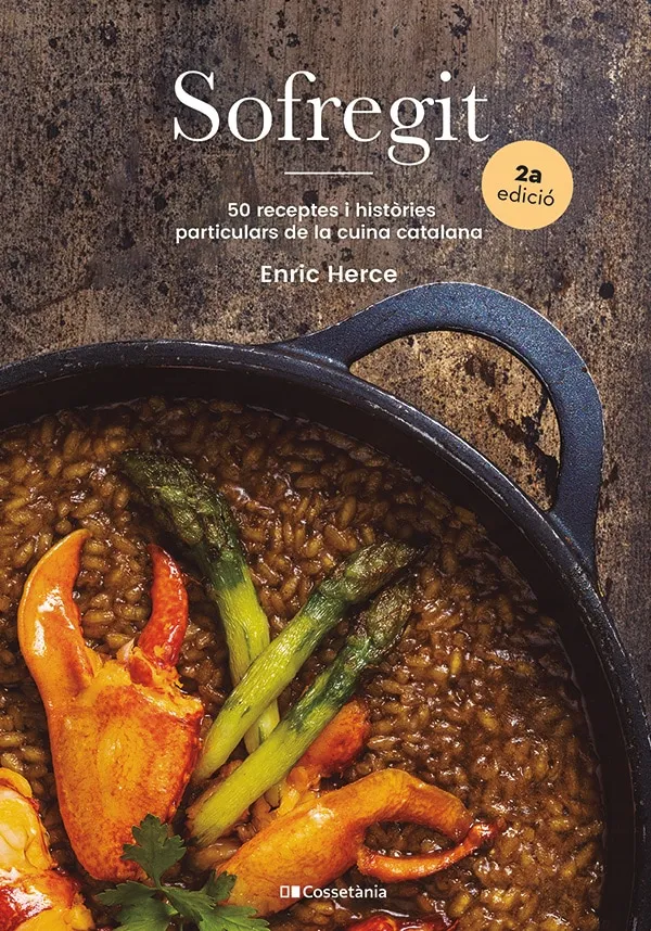 SOFREGIT.50 RECEPTES I HISTORIES DE LA CUINA CATALANA
