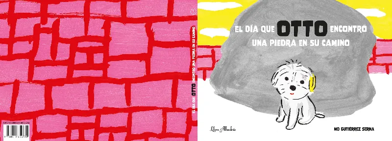 DIA QUE OTTO ENCONTRO UNA PIEDRA EN SU CAMINO, EL