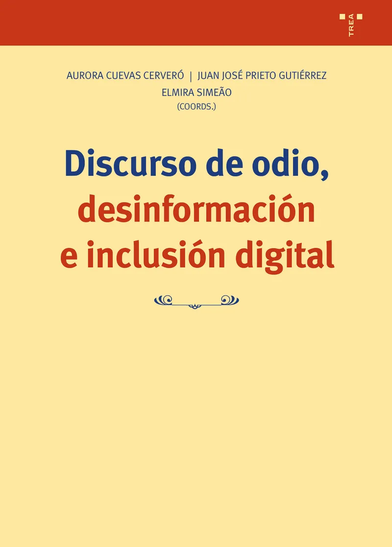 DISCURSO DE ODIO DESINFORMACION E INCLUSION DIGITAL