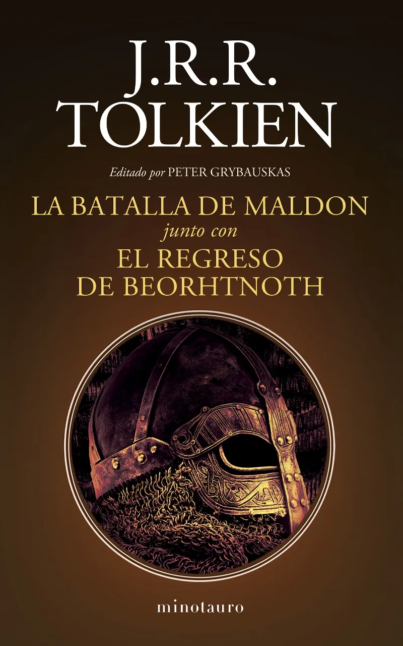 BATALLA DE MALDON JUNTO CON EL REGRESO DE BEORHTNOTH -TAPA DURA-