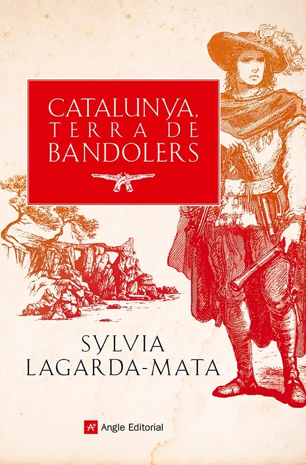 CATALUNYA TERRA DE BANDOLERS