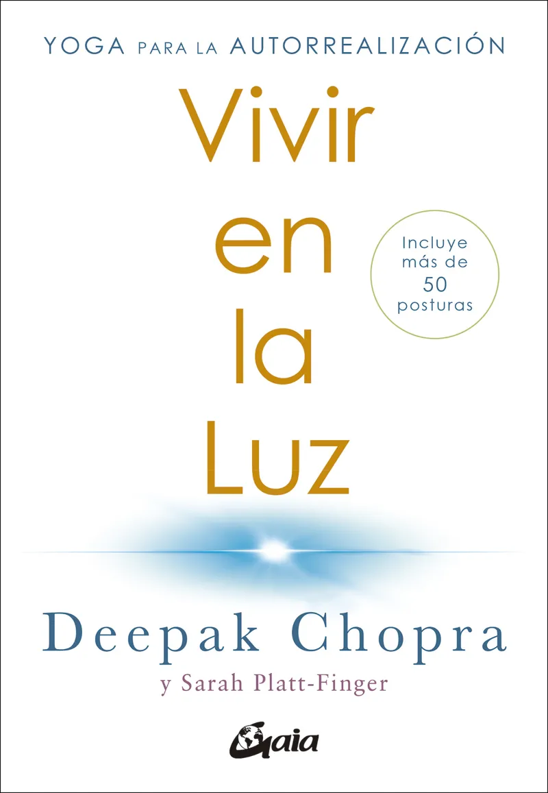 VIVIR EN LA LUZ -YOGA PARA AUTOREALIZACION-