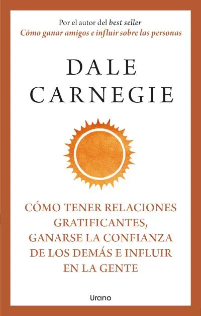 COMO TENER RELACIONES GRATIFICANTES GANARSE LA CONFIANZA DE LOS DEMAS