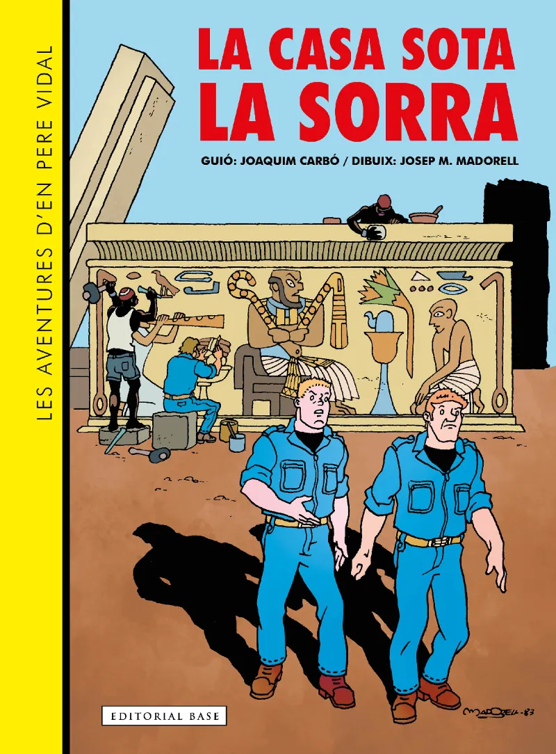 AVENTURES D'EN PERE VIDAL 01: LA CASA SOTA LA SORRA