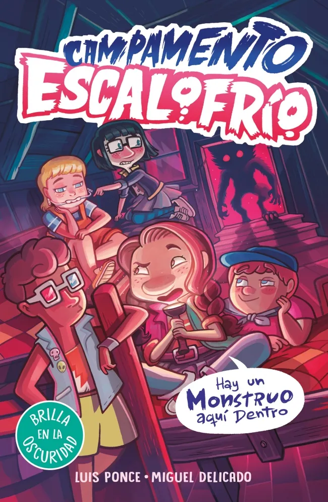 CAMPAMENTO ESCALOFRIO 02: HAY UN MONSTRUO AQUI DENTRO