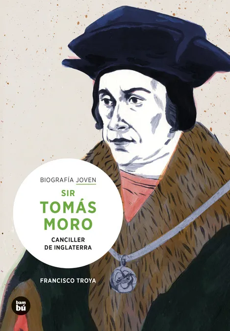 SIR TOMÁS MORO. CANCILLER DE INGLATERRA