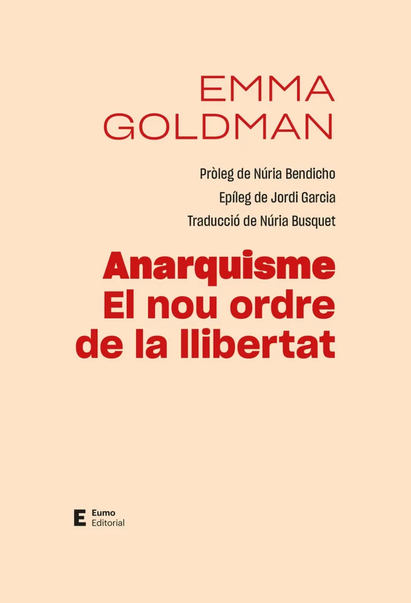 ANARQUISME - EL NOU ORDRE DE LA LLIBERTAT