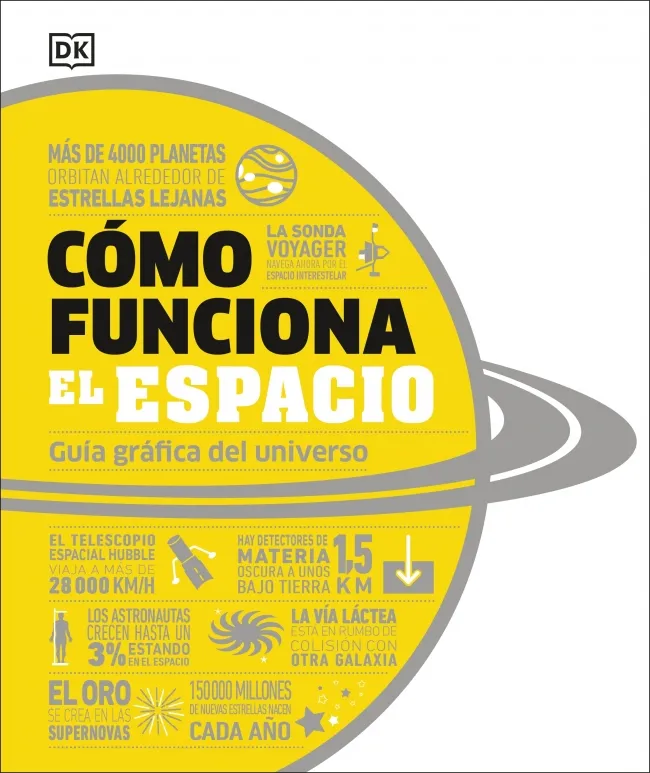 COMO FUNCIONA EL ESPACIO.GUIA GRAFICA DEL UNIVERSO