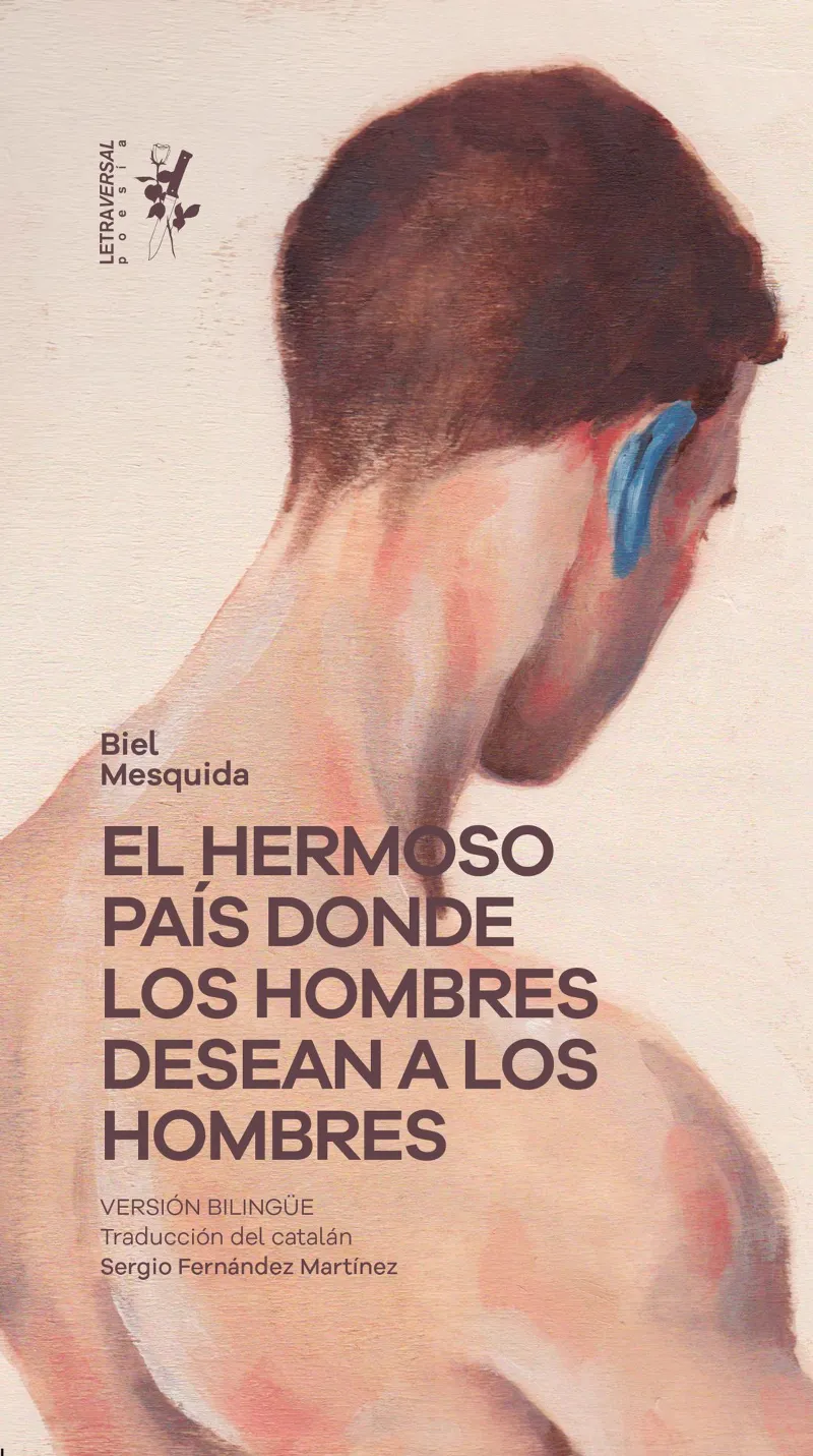 HERMOSO PAIS DONDE LOS HOMBRES DESEAN A LOS HOMBRES, EL