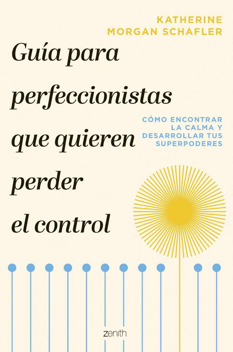 GUIA PARA PERFECCIONISTAS QUE QUIEREN PERDER EL CONTROL