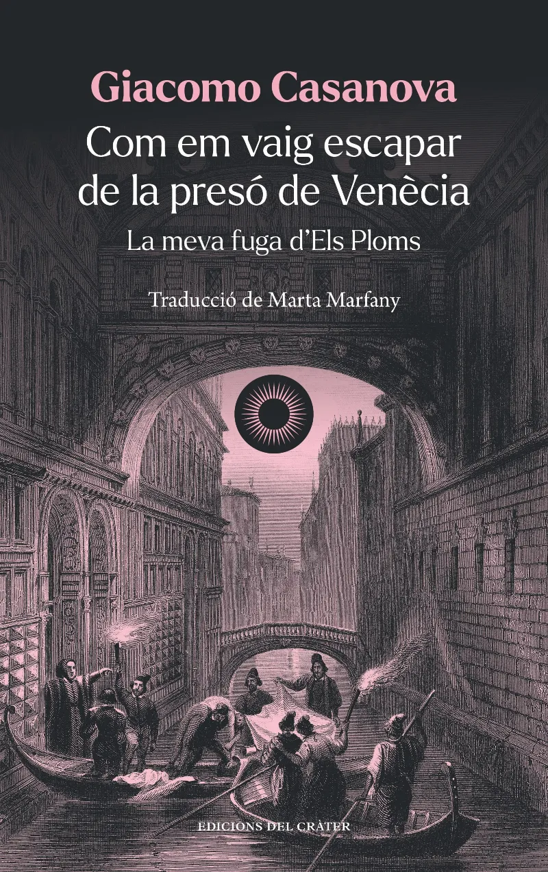 COM EM VAIG ESCAPAR DE LA PRESO DE VENECIA -LA MEVA FUGA D'ELS PLOMS-