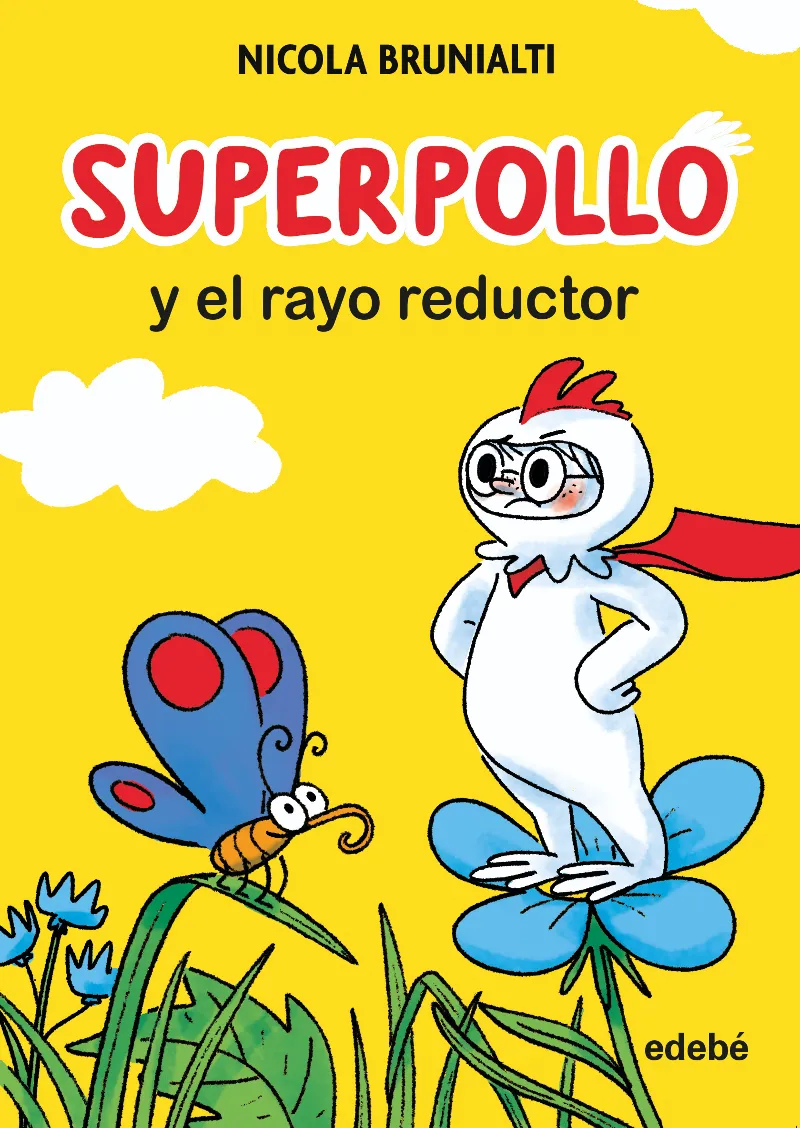 SUPERPOLLO Y EL RAYO REDUCTOR