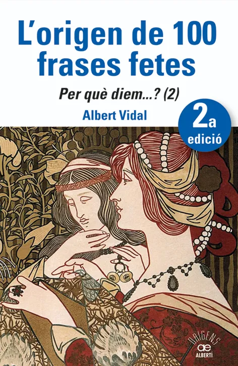 ORIGEN DE 100 FRASES FETES