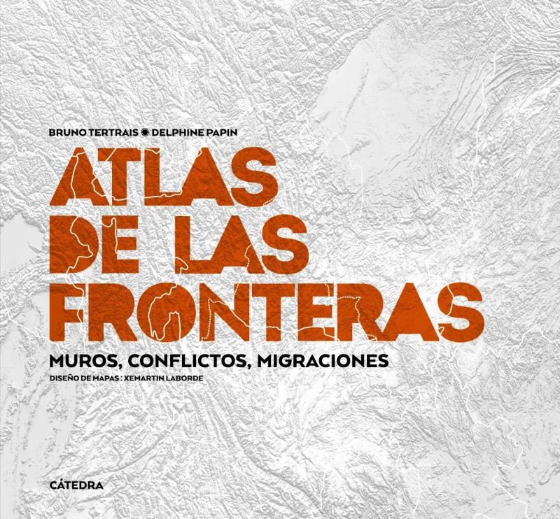 ATLAS DE LAS FRONTERAS -ED.2023-