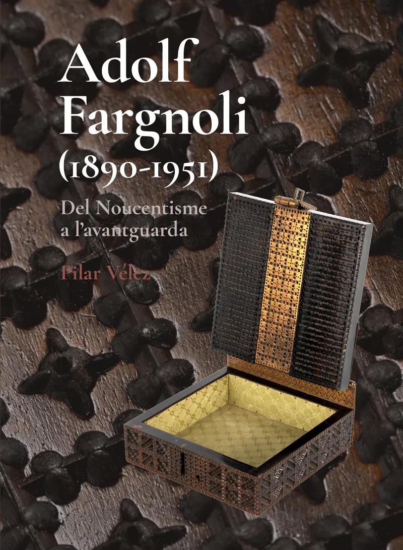 ADOLF FAGNOLI 1890-1951 -DEL NOUCENTRISME A LA VANGUARDIA-