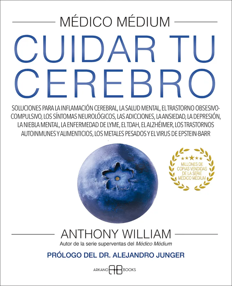 MEDICO MEDIUM -CUIDAR TU CEREBRO-