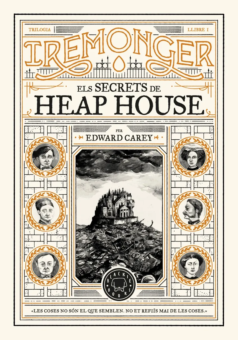 IREMONGER LLIBRE 01: ELS SECRETS DE HEAP HOUSE