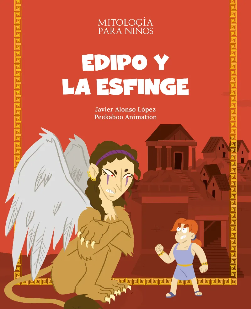 EDIPO Y LA ESFINGE -MITOLOGIA PARA NIÑOS-