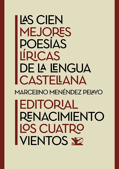 CIEN MEJORES POESIAS DE LA LENGUA CASTELLANA, LAS
