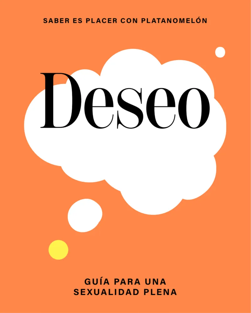 DESEO -GUIA PARA UNA SEXUALIDAD PLENA-