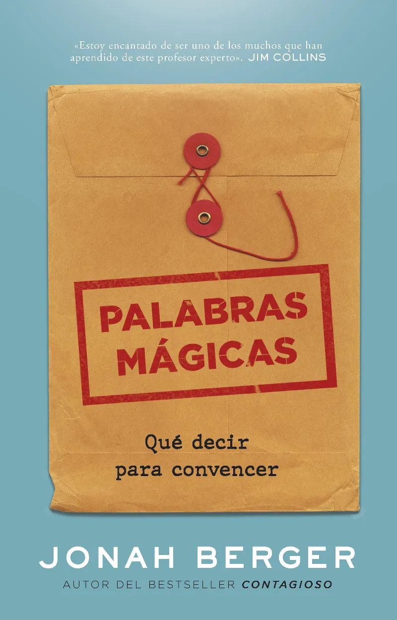 PALABRAS MAGICAS -QUE DECIR PARA CONVENCER-