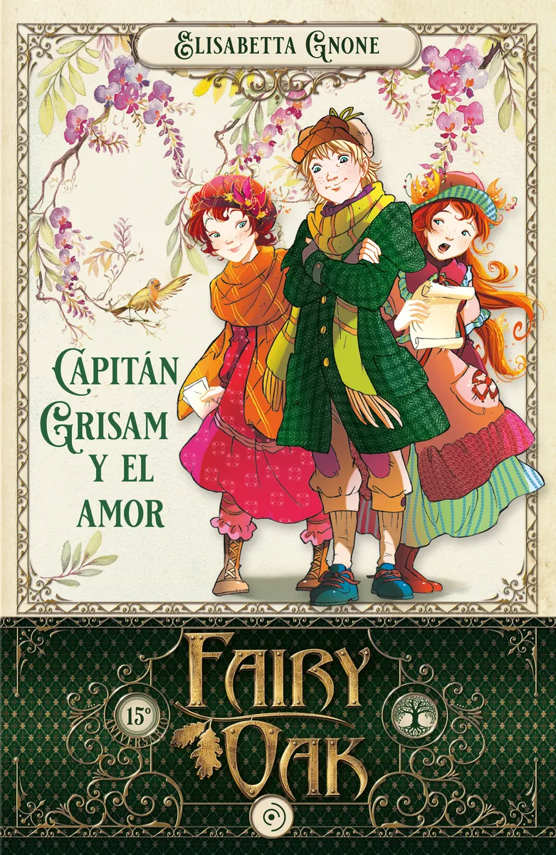 FAIRY OAK 04: CAPITAN CRISAM Y EL AMOR
