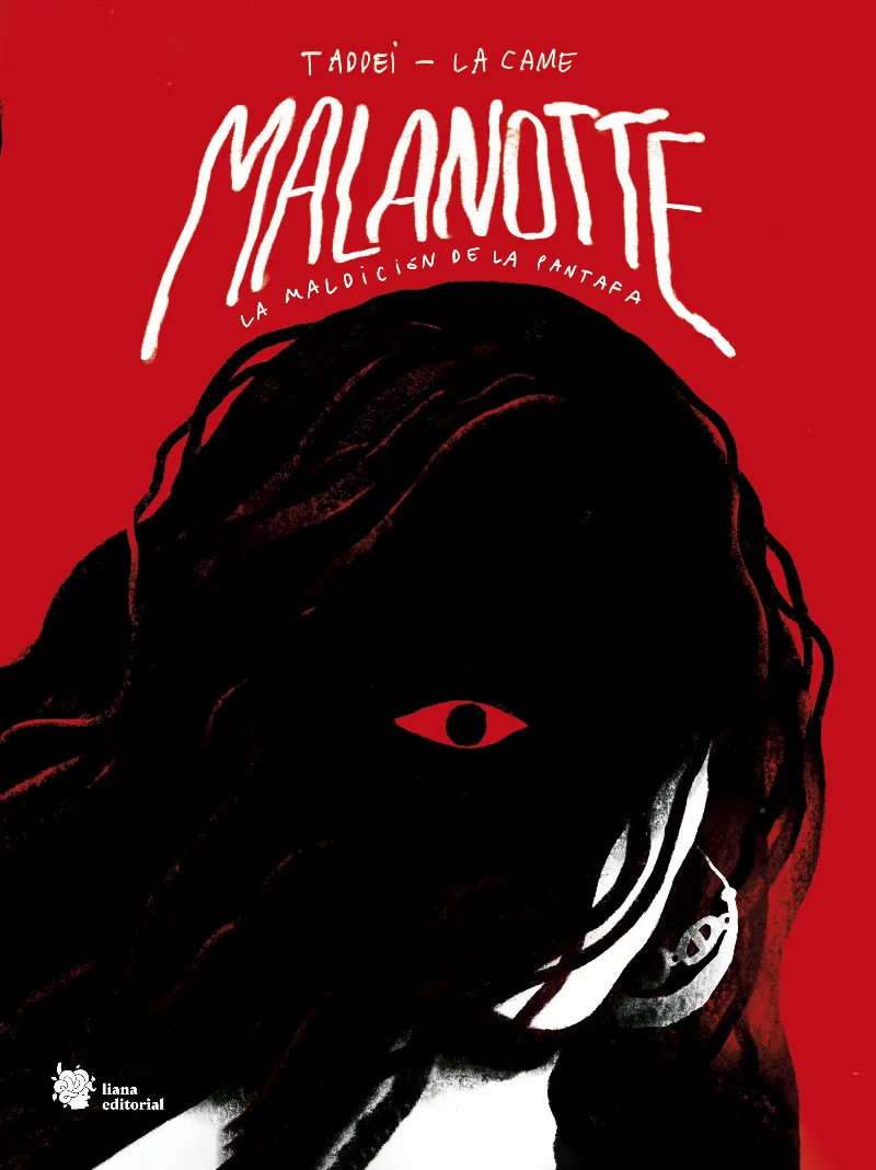 MALANOTTE -LA MALDICION DE LA PANTAFA-