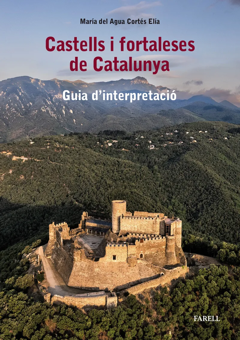 CASTELLS I FORTALESES DE CATALUNYA -GUIA D'INTERPRETACIO-