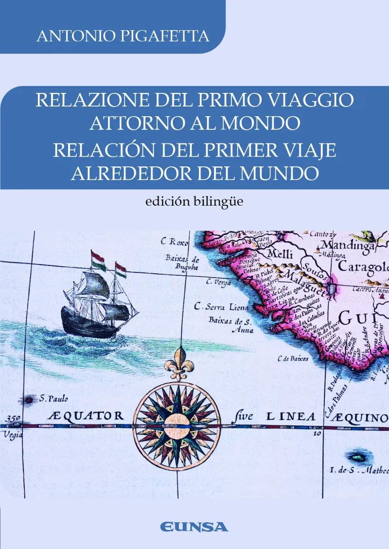 RELACION DEL PRIMER VIAJE ALREDEDOR DEL MUNDO -ED.BILINGUE-