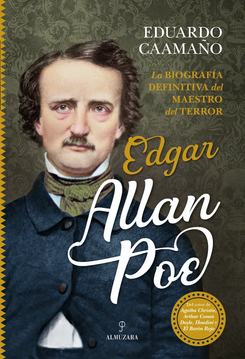 EDGAR ALLAN POE LA BIOGRAFIA DEFINITIVA DEL MAESTRO DEL TERROR