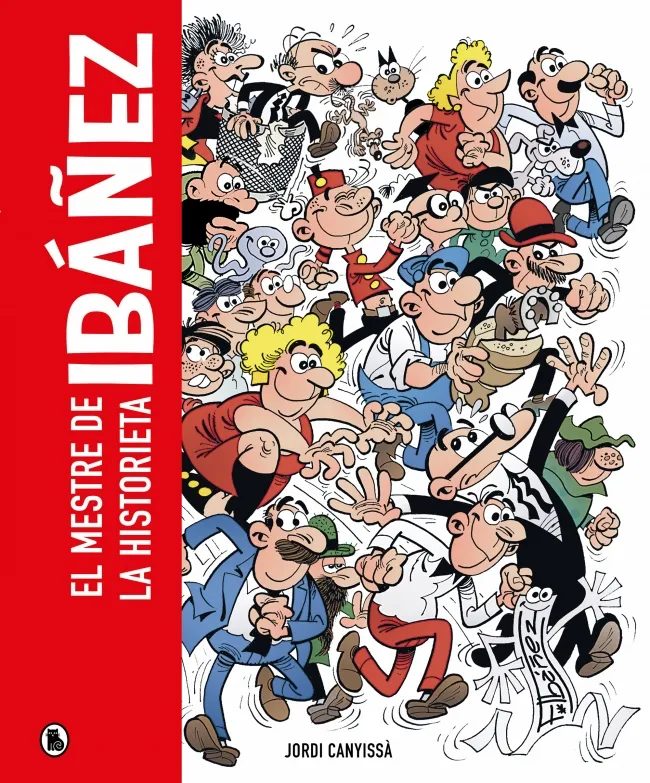 IBÁÑEZ. EL MESTRE DE LA HISTORIETA