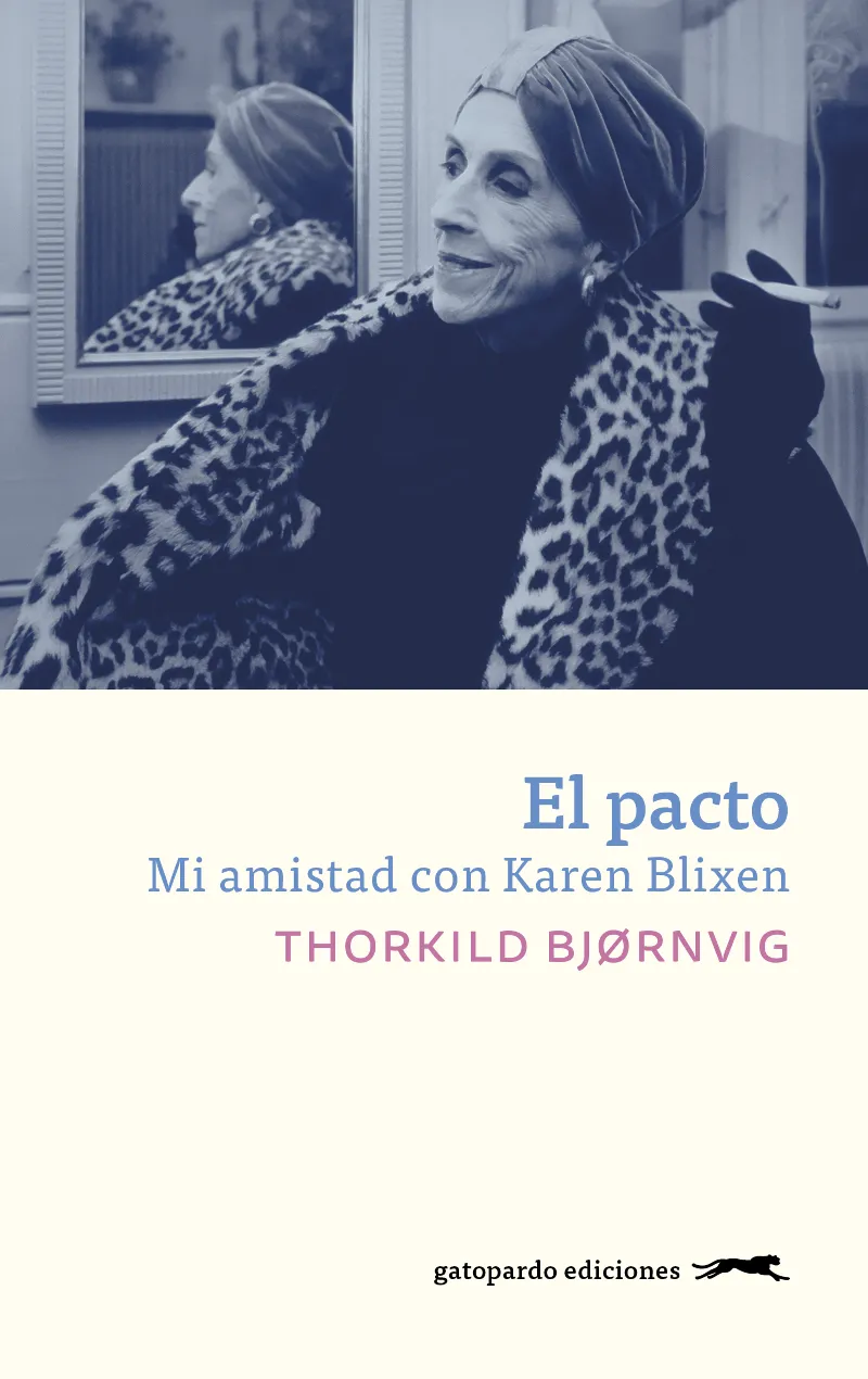 PACTO, EL -MI AMISTAD CON KAREN BLIXEN-