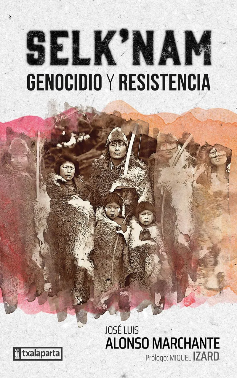 SELK'NAM -GENOCIDIO Y RESISTENCIA-