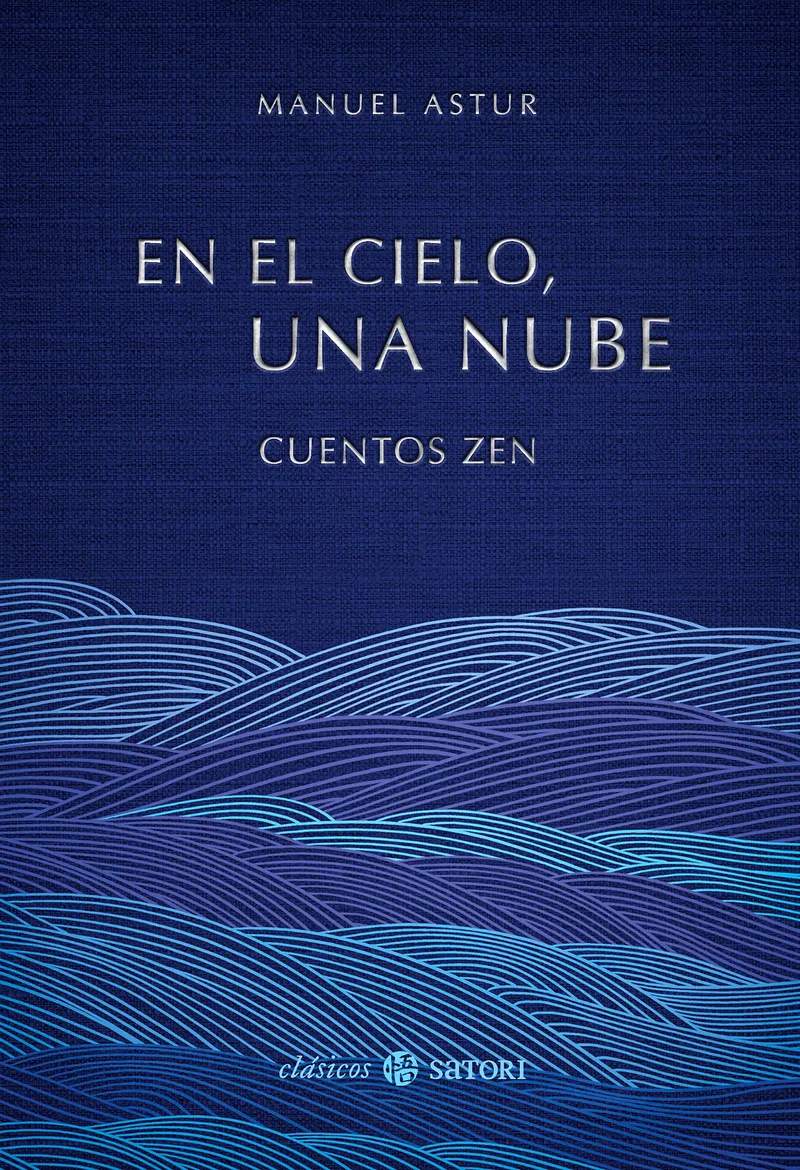 EN EL CIELO UNA NUBE - CUENTOS ZEN