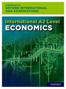 INTERNATIONAL A-LEVEL ECONOMICS FOR OXFORD INTERNATIONAL AQA EXAMINATIONS : PRINTERNATIONAL AND ONLINE TEXTBOOK PACK SB PK
