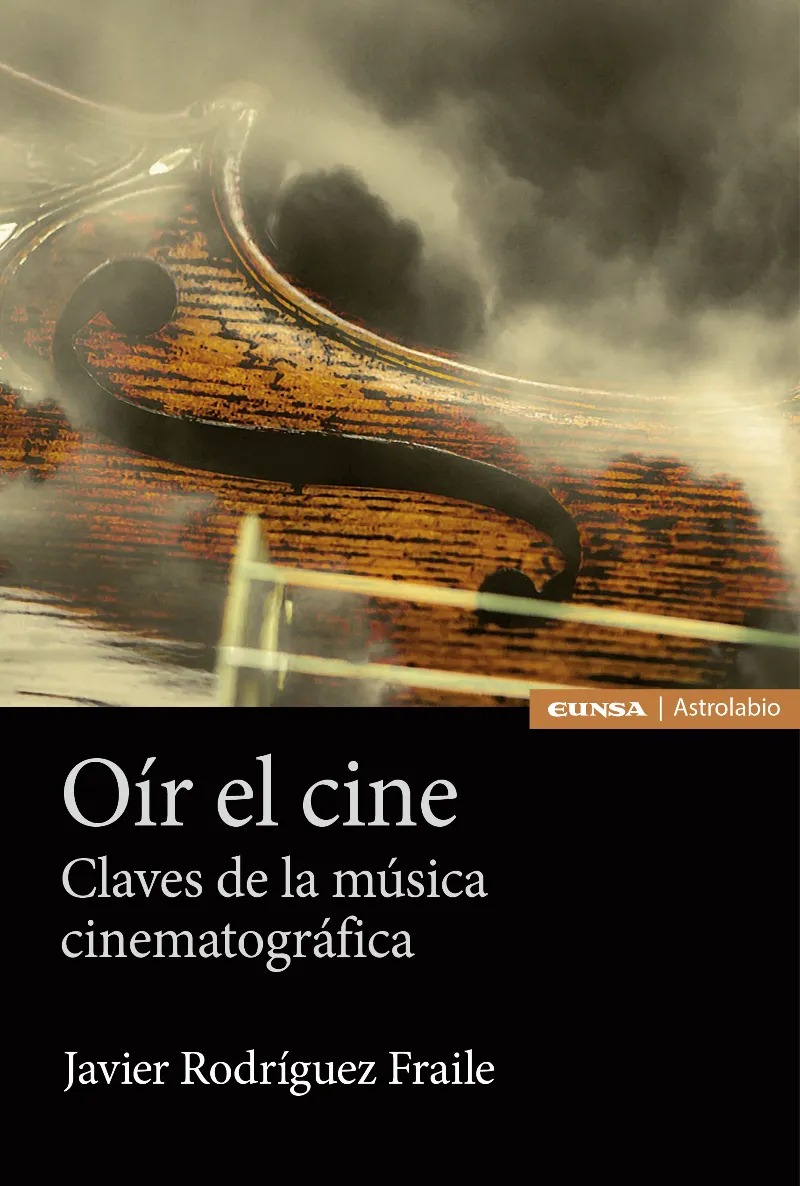 OIR EL CINE CLAVES DE LA MUSICA CINEMATOGRAFICA